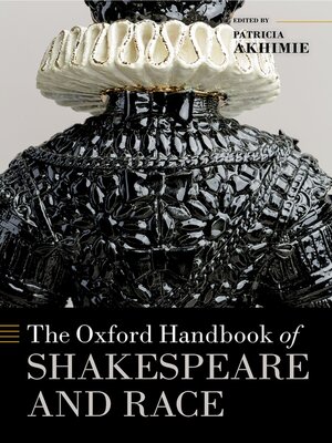 cover image of The Oxford Handbook of Shakespeare and Race